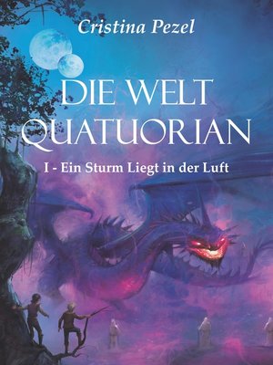 cover image of Die Welt  Quatuorian--Band 1
